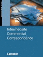 Intermediate Commercial Correspondence Schlerbuch Englisch Im Beruf - Clarke, David