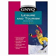 Intermediate GNVQ Leisure and Tourism