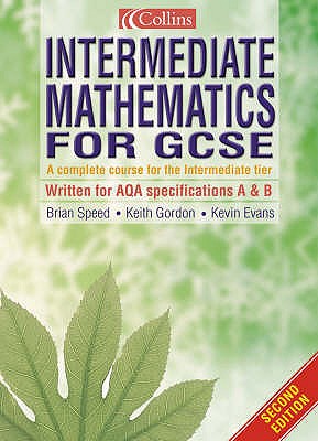 Intermediate Mathematics for GCSE - Speed, Brian (Series edited by), and Gordon, Keith, and Evans, Kevin