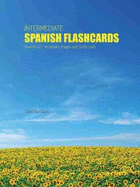 Intermediate Spanish Flashcards: Spanish 201 Vocabulary, Images and Study Tools