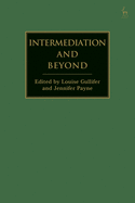 Intermediation and Beyond