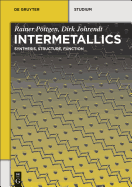 Intermetallics: Synthesis, Structure, Function