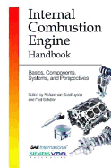 Internal Combustion Engine Handbook: Basics, Components, Systems, and Perspectives - Van Basshuysen, Richard