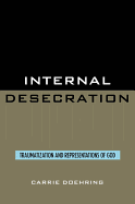 Internal Desecration: Traumatization and Representations of God