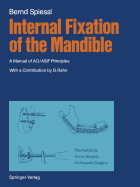 Internal Fixation of the Mandible: A Manual of Ao/Asif Principles