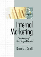 Internal Marketing: Your Company's Next Stage of Growth
