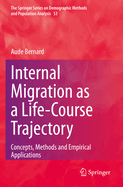 Internal Migration as a Life-Course Trajectory: Concepts, Methods and Empirical Applications