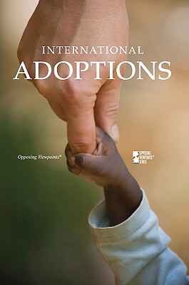 International Adoptions - Haerens, Margaret (Editor)