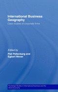 International business geography: case studies of corporate firms