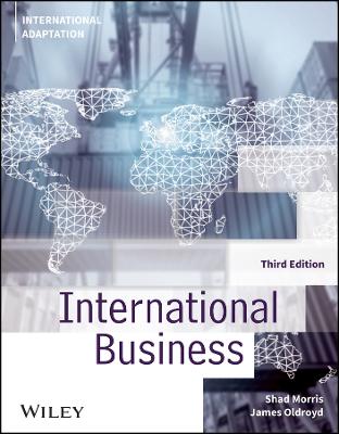 International Business, International Adaptation - Morris, Shad, and Oldroyd, James