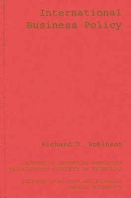 International Business Policy - Robinson, Richard