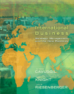 International Business: Strategy, Management, and the New Realities - Cavusgil, Tamer, and Knight, Gary, and Riesenberger, John