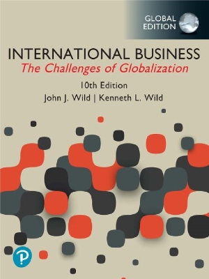 International Business: The Challenges of Globalization, Global Edition + MyLab Management with Pearson eText (Package) - Wild, John, and Wild, Kenneth