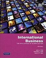International Business: The Challenges of Globalization: Global Edition