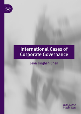 International Cases of Corporate Governance - Chen, Jean Jinghan