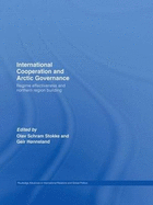 International Cooperation and Arctic Governance: Regime Effectiveness and Northern Region Building