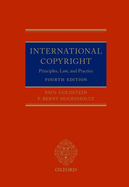 International Copyright 4th Edition: Principles Law and Practice