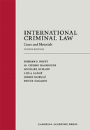 International Criminal Law: Cases and Materials