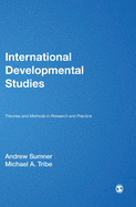 International Development Studies: Theories and Methods in Research and Practice