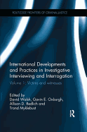 International Developments and Practices in Investigative Interviewing and Interrogation: Volume 2: Suspects