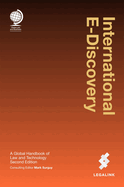 International E-Discovery: A Global Handbook of Law and Technology