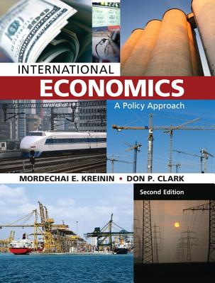 International Economics: A Policy Approach - Kreinin, Mordechai, and Clark, Don