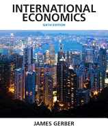 International Economics Plus New Mylab Economics with Pearson Etext -- Access Card Package