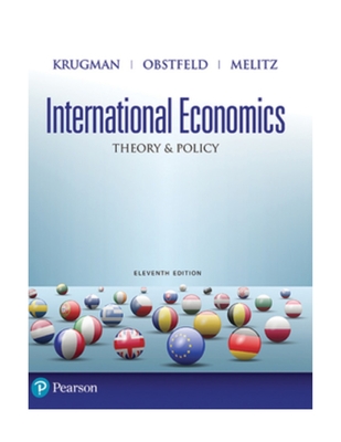 International Economics: Theory and Policy - Krugman, Paul, and Obstfeld, Maurice, and Melitz, Marc