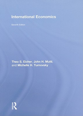 International Economics - Eicher, Theo, and Mutti, John H, and Turnovsky, Michelle H