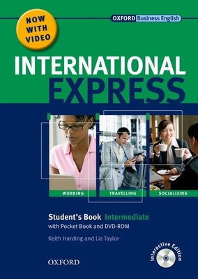 International Express: Intermediate: Student's Pack: (Student's Book, Pocket Book & DVD) - Taylor, Liz, and Lane, Alastair, and Harding, Keith