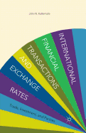 International Financial Transactions and Exchange Rates: Trade, Investment, and Parities