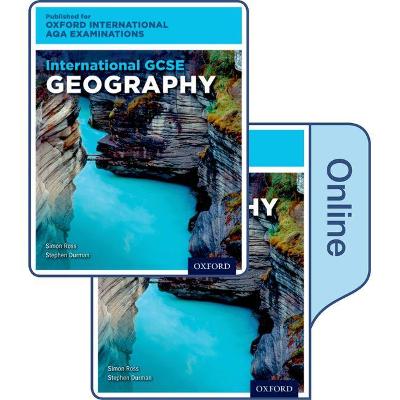 International GCSE Geography for Oxford International AQA Examinations: Print & Online Textbook Pack - Ross, Simon, and Durman, Stephen