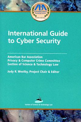 International Guide to Cyber Security - Westby, Jody R (Editor)