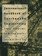 International Handbook of Earthquake Engineering: Codes, Programs, and Examples