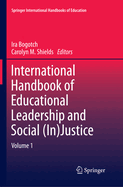 International Handbook of Educational Leadership and Social (In)Justice