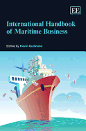 International Handbook of Maritime Business - Cullinane, Kevin (Editor)