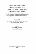 International Handbook of Participation in Organizations: For the Study of Organizational Democracy, Co-Operation, and Self-Managementvolume III: The Challenge of New Technology and Macro-Political Change
