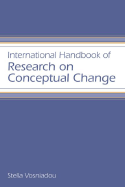 International Handbook of Research on Conceptual Change - Vosniadou, Stella (Editor)