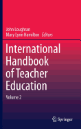International Handbook of Teacher Education: Volume 2