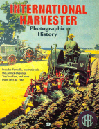 International Harvester: Photographic History - Klancher, Lee