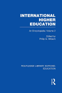 International Higher Education, Volume 2: An Encyclopedia