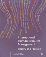 International Human Resource Management: Theory and Practice
