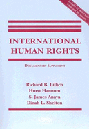 International Human Rights: Documentary Supplement
