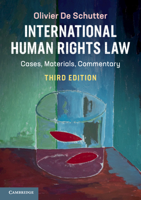 International Human Rights Law - de Schutter, Olivier
