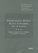 International Human Rights Lawyering: Cases and Materials