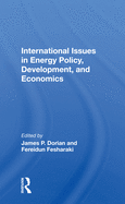 International Issues in Energy Policy, Development, and Economics