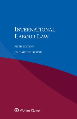 International Labour Law - Servais, Jean-Michel