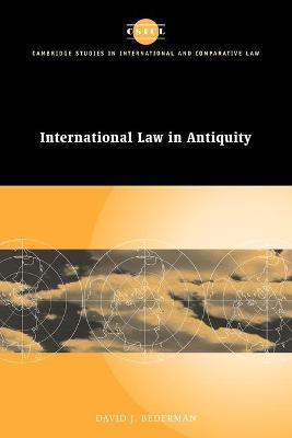International Law in Antiquity - Bederman, David J.
