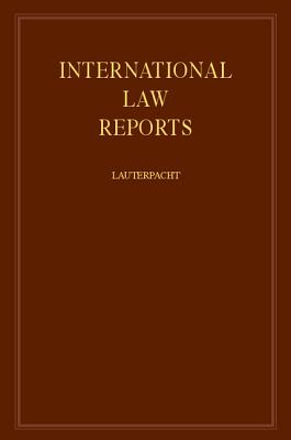 International Law Reports - Lauterpacht, E (Editor)