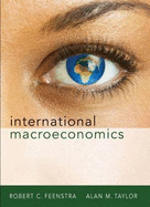 International Macroeconomics. Robert Christopher Feenstra and Alan M. Taylor